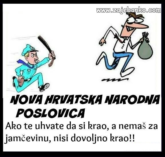 Smiješni statusi slike - Nova hrvatska narodna poslovica